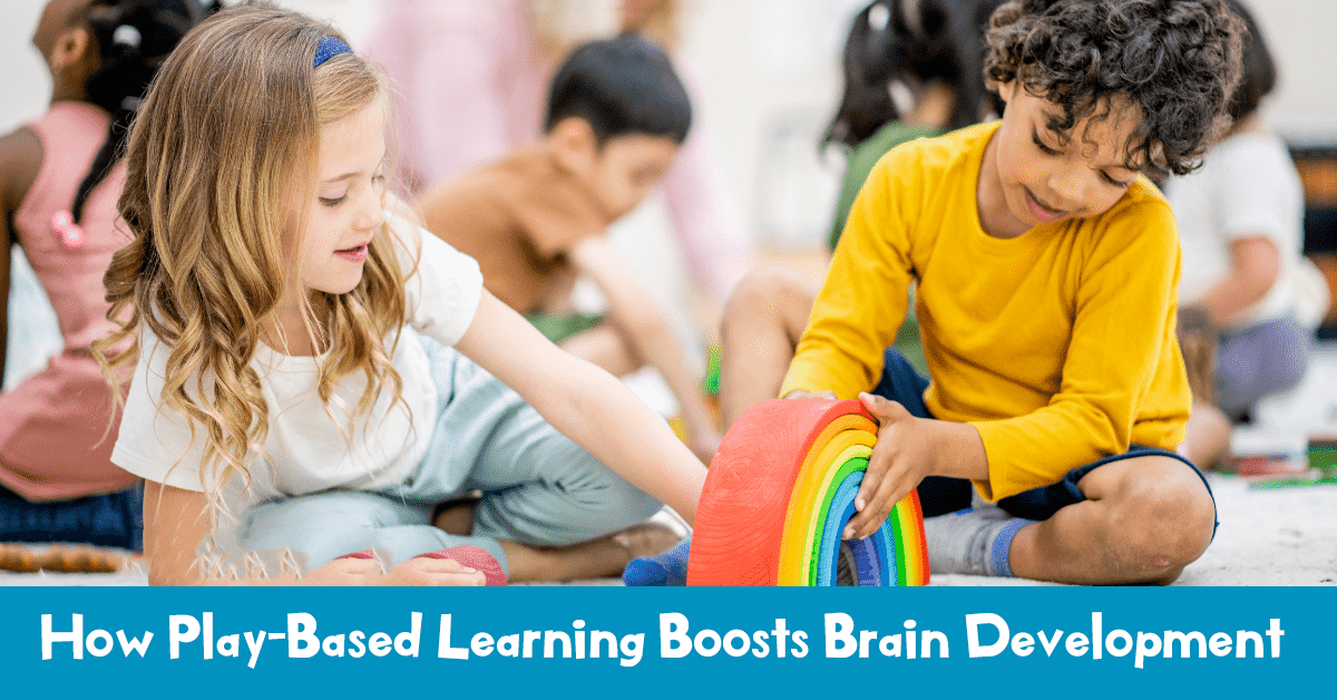 How Play-Based Learning Boosts Brain Development